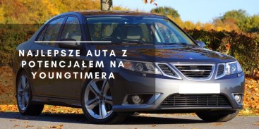 Przyszłe youngtimery, którymi powinieneś się zainteresować