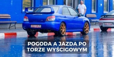 Pogoda a jazda po torze wyścigowym