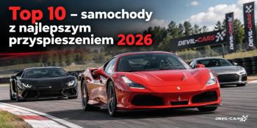 Top 10 - samochody z najlepszym przyspieszeniem [2026]